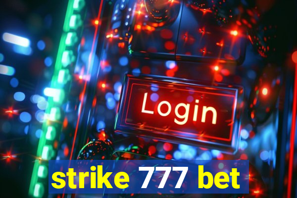 strike 777 bet